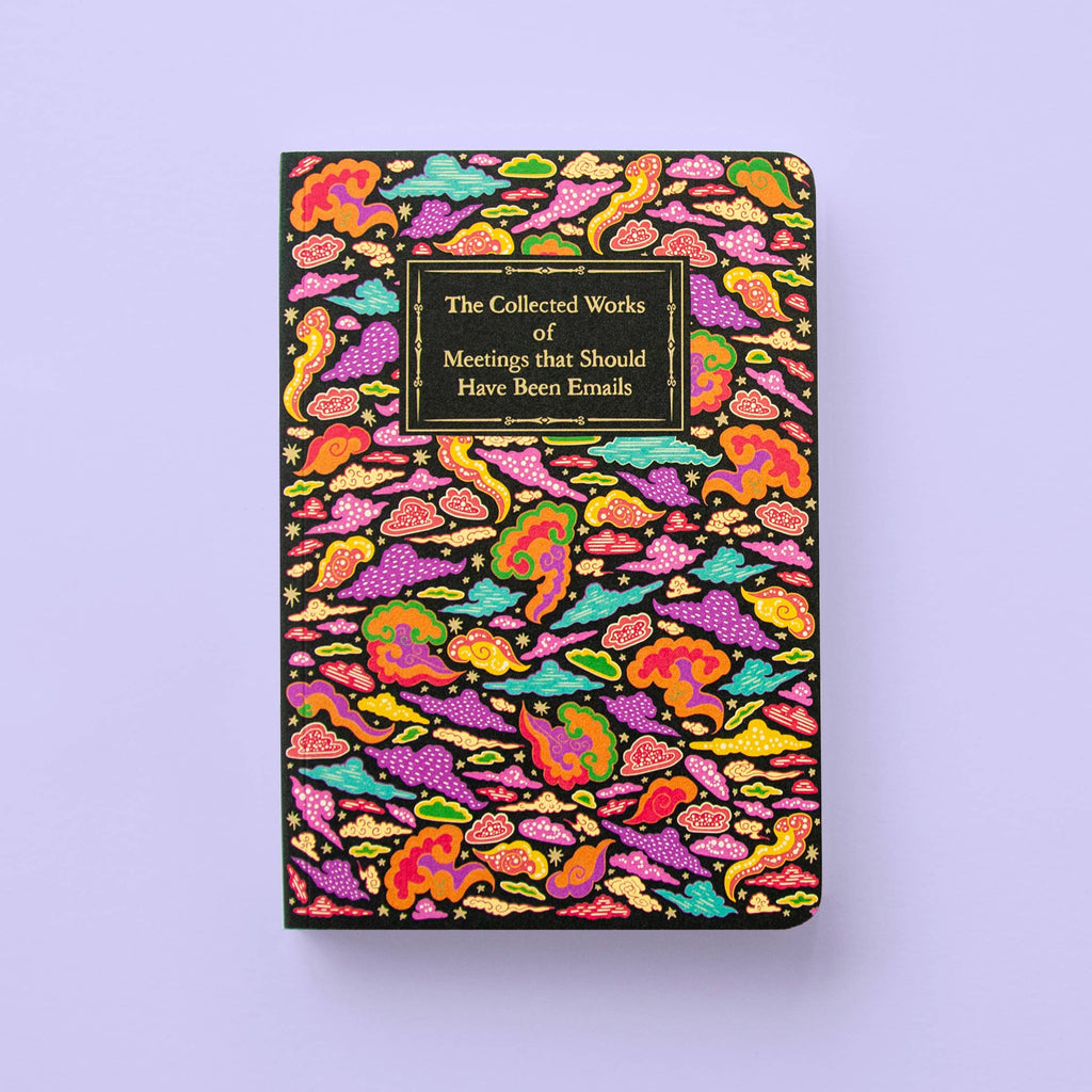 Cath Tate A5 Notebook - The Collected Works of Meetings that Should Have Been Emails