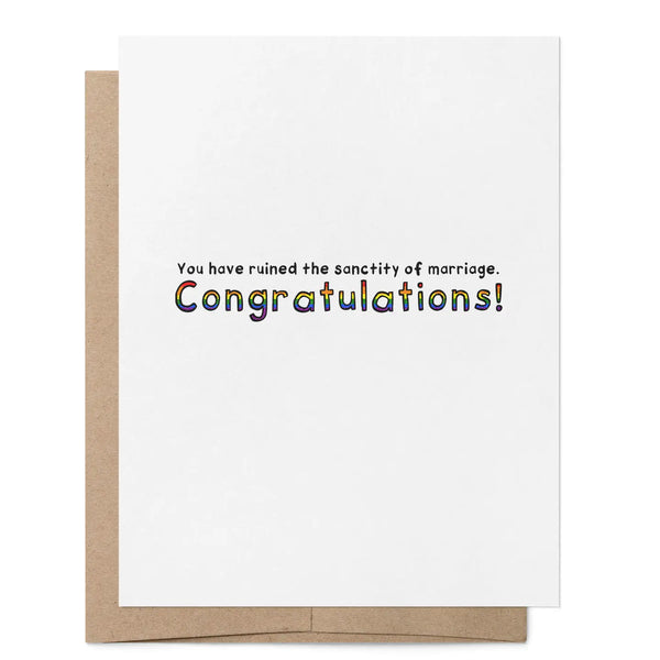 That Queer Card Co - Ruined The Sanctity Of Marriage
