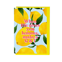 Fawn & Thistle - When Life Gives You Lemons Make a G&T Greeting Card